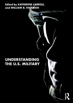 Paperback Understanding the U.S. Military Book