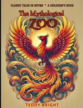 Paperback The Mythological Zoo: Classic Tales in Rhyme Book
