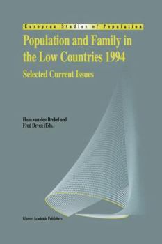 Paperback Population and Family in the Low Countries 1994: Selected Current Issues Book