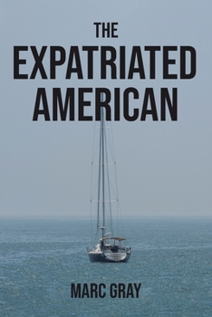 Paperback The Expatriated American Book
