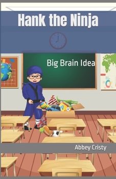 Paperback Hank the Ninja: Big Brain Idea Book