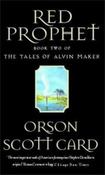 Red Prophet - Book #2 of the Tales of Alvin Maker