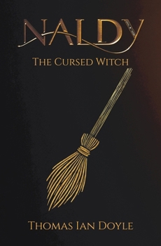 Paperback Naldy The Cursed Witch Book