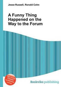 Paperback A Funny Thing Happened on the Way to the Forum Book