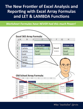 Paperback The New Frontier of Excel Analysis and Reporting with Excel Array Formulas and Let & Lambda Functions: Calculations, Analytics, Modeling, Data Analysi Book