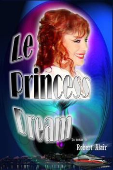 Paperback Le Princess Dream [French] Book
