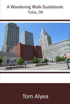 Paperback A Wandering Walk Guide Book: Tulsa, OK Book