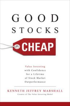Hardcover Good Stocks Cheap: Value Investing with Confidence for a Lifetime of Stock Market Outperformance Book