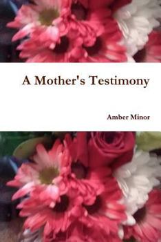 Paperback A Mother's Testimony Book