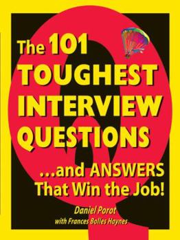 Paperback 101 Toughest Interview Questions, and Answers That Win the Job. Book