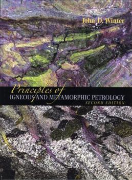 Hardcover Principles of Igneous and Metamorphic Petrology Book