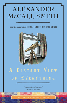 A Distant View of Everything - Book #11 of the Isabel Dalhousie