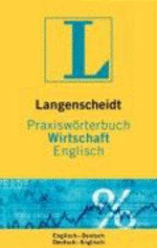 Paperback Langenscheidt Praxiswörterbuch Wirtschaft. Englisch [German] Book