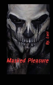 Paperback Masked Pleasure Book