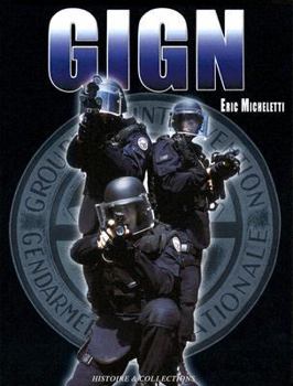 Hardcover Le Gign: Aujourd'hui [French] Book