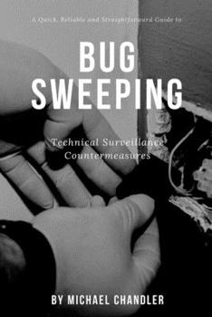 Paperback Technical Surveillance Countermeasures: A quick, reliable & straightforward guide to bug sweeping Book