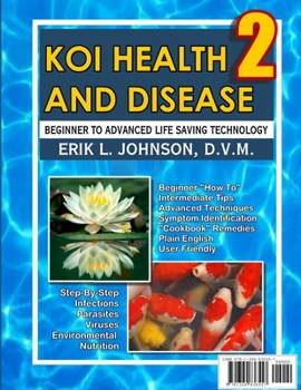 Paperback Koi Health & Disease: Everything You Need To Know 2nd Edition Book