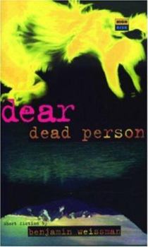 Paperback Dear Dead Person and Other Stories Book