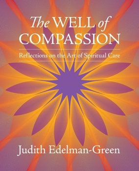 The Well of Compassion: The Art of Spiritual Care