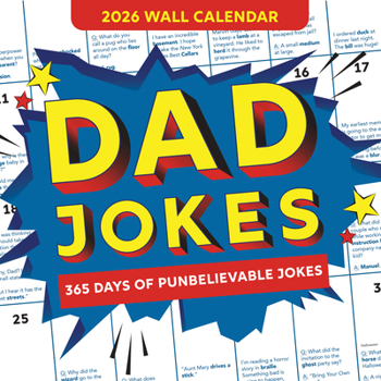 Calendar 2026 Dad Jokes Wall Calendar: 365 Days of Punbelievable Jokes Book