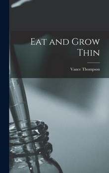 Hardcover Eat and Grow Thin Book
