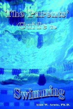 Paperback The Parents' Guide to Swimming Book