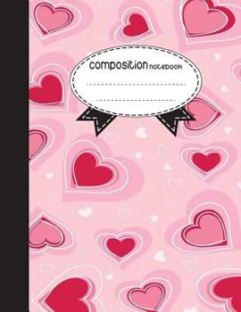 Composition Notebook, 8.5 x 11, 110 pages: Pink heart: (Notebooks)