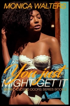 Paperback You Just Might Get It Book
