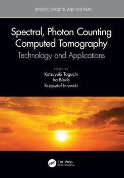 Paperback Spectral, Photon Counting Computed Tomography: Technology and Applications Book
