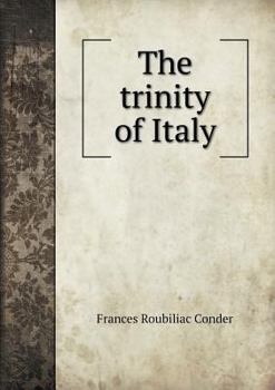 Paperback The trinity of Italy Book
