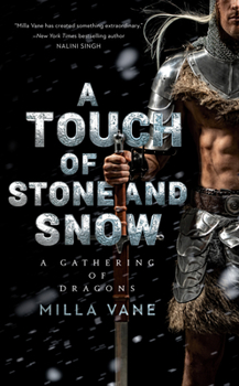A Touch of Stone and Snow - Book #2 of the A Gathering of Dragons