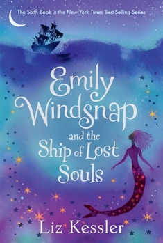 Paperback Emily Windsnap and the Ship of Lost Souls Book