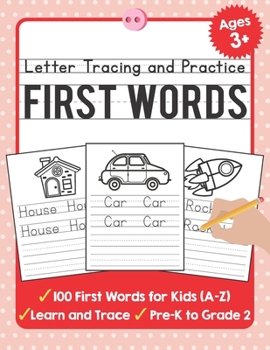 Paperback Letter Tracing and Practice: 100 First Words (A-Z) Workbook and Letter Tracing Books for Kids Ages 3-5 [Large Print] Book