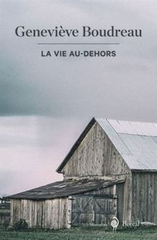 Paperback La Vie au-dehors [French] Book