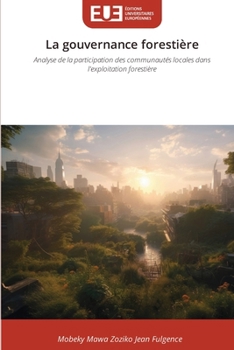 Paperback La gouvernance forestière [French] Book