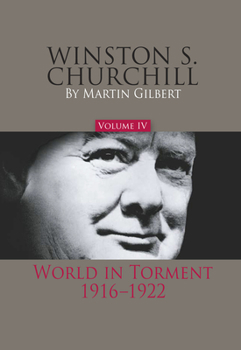Winston S. Churchill, Volume IV: 1917-1922, The Stricken World - Book #4 of the Winston S. Churchill
