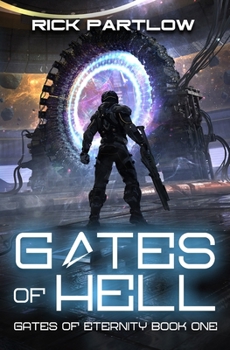 Paperback Gates of Hell: A Military Sci-Fi Series Book