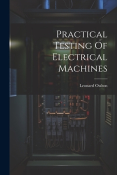 Paperback Practical Testing Of Electrical Machines Book
