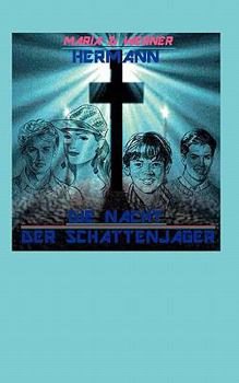 Paperback Die Nacht der Schattenjäger: Mystery [German] Book