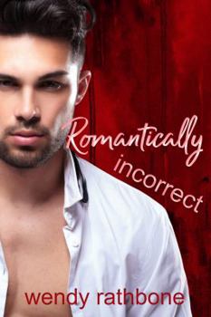Romantically Incorrect