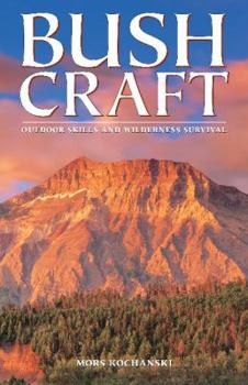 Paperback Bushcraft: Outdoor Skills and Wilderness Survival Book