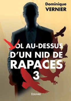Paperback Vol au-dessus d'un nid de rapaces - Tome 3 [French] Book