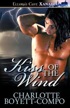 Kiss of the Wind - Book #6 of the WindWorld