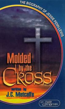 Mass Market Paperback Molded by the Cross Book