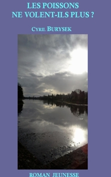 Hardcover Les Poissons Ne Volent-Ils Plus ? [French] Book