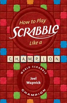 Paperback How to Play Scrabble Like a Champion Book