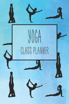 Paperback Yoga Class Planner: Lesson Planner For Teachers Book