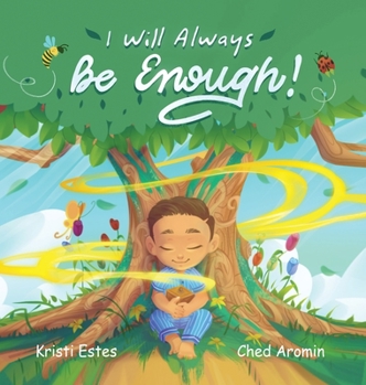 Hardcover I Will Always Be Enough! Book