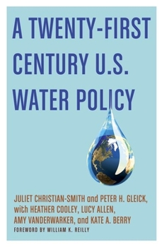 Hardcover A Twenty-First Century US Water Policy Book