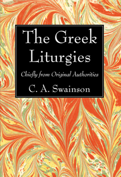 Paperback The Greek Liturgies Book